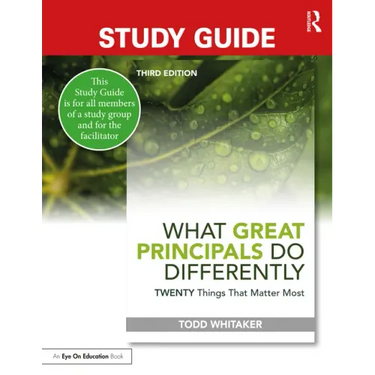 Study Guide: What Great Principals Do Differently: Twenty Things That Matter Most