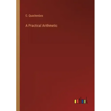 A Practical Arithmetic