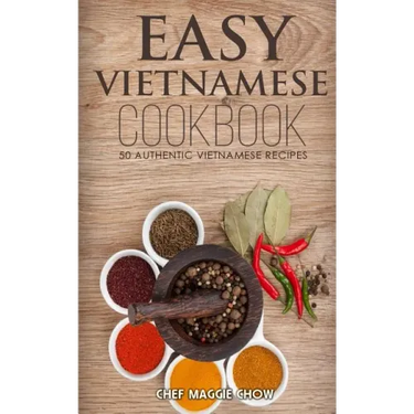 Easy Vietnamese Cookbook