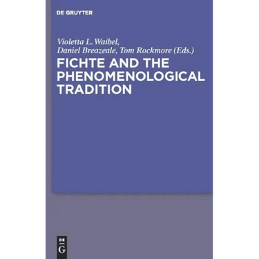 Fichte and the Phenomenological Tradition