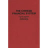 The Chinese Financial System