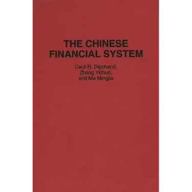 The Chinese Financial System