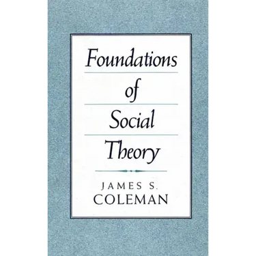 Foundations of Social Theory