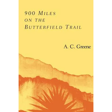 900 Miles on the Butterfield Trail