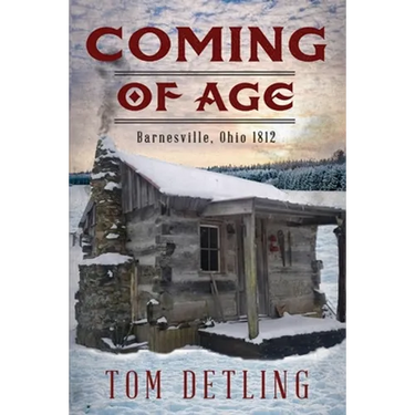 Coming of Age: Barnesville, Ohio 1812