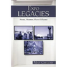 Expo Legacies: Names, Numbers, Facts & Figures