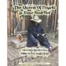 The Queen Of Hearts Is Your Best Bet: A Modern-Day Dime-Store Novel Published By Every Cowgirl's Dream