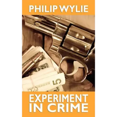 Experiment in Crime