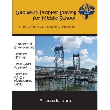 Geometry Problem Solving for Middle School: From Common Core to Math Competitions