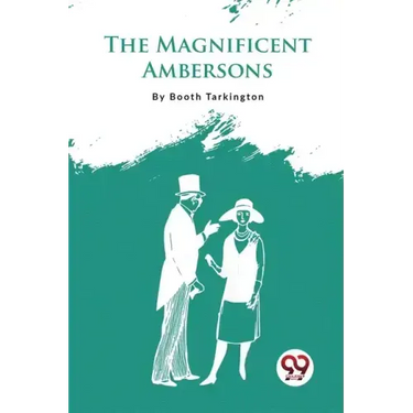 The Magnificent Ambersons