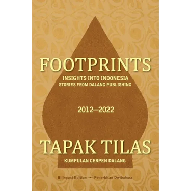 Footprints: Insights into Indonesia -- Stories from Dalang Publishing