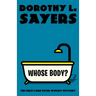 Whose Body?: The First Lord Peter Wimsey Mystery