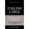 Theme-based dictionary British English-Uzbek - 3000 words