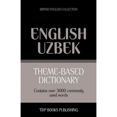 Theme-based dictionary British English-Uzbek - 3000 words