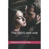 The CEO'S dark side