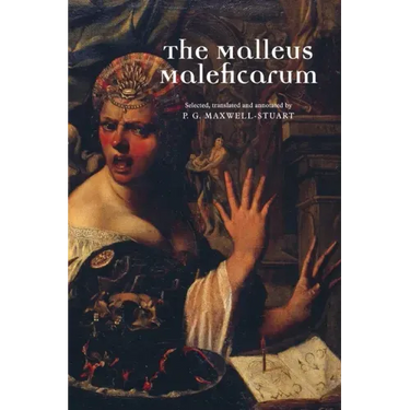 The Malleus Maleficarum