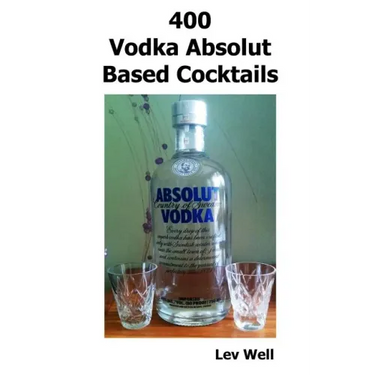 400 Vodka Absolut Based Cocktails