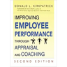 Improving Employee Performance Through Appraisal and Coaching