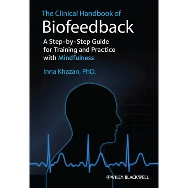 Clinical Handbook of Biofeedba