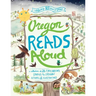 Oregon Reads Aloud: A Collection of 25 Children's Stories by Oregon Authors and Illustrators
