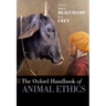 The Oxford Handbook of Animal Ethics