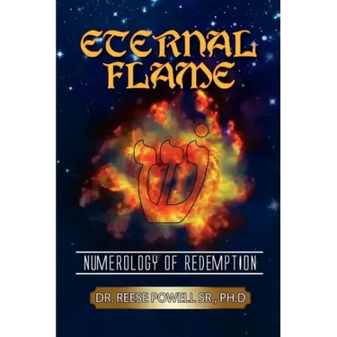 Eternal Flame: Numerology of Redemption