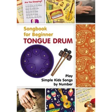 Tongue Drum Songbook for Beginner: Play Simple Kids Songs by Number