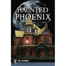 Haunted Phoenix