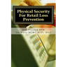 Physical Security For Retail Loss Prevention