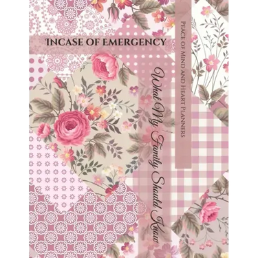 Incase of Emergency: *What My Family Should Know* Medical / DNR Assets Overview Christian Legacy Insurance Funeral Plan (Will Planning Workbook, 8.5X1