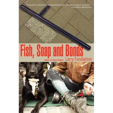 Fish, Soap and Bonds