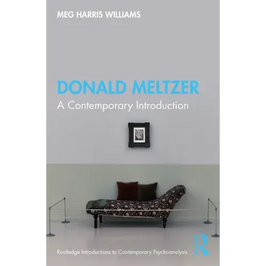 Donald Meltzer: A Contemporary Introduction