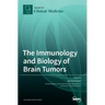 The Immunology and Biology of Brain Tumors