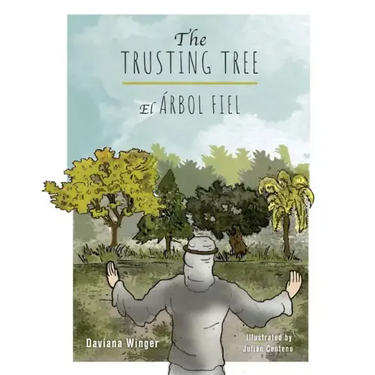 The Trusting Tree - El Árbol Fiel