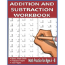 Addition and Subtraction Workbook: Math Practice for Ages 4-8