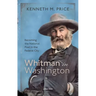 Whitman in Washington: Becoming the National Poet in the Federal City