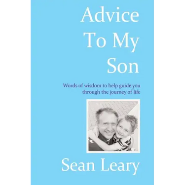 Advice To My Son