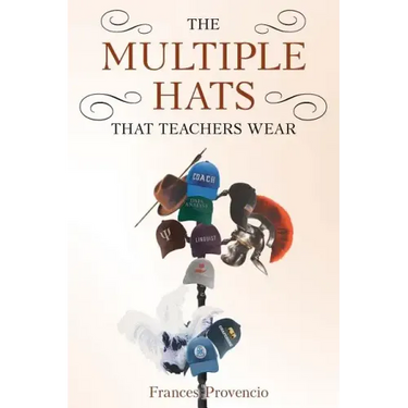 The Multiple Hats That Teachers Wear