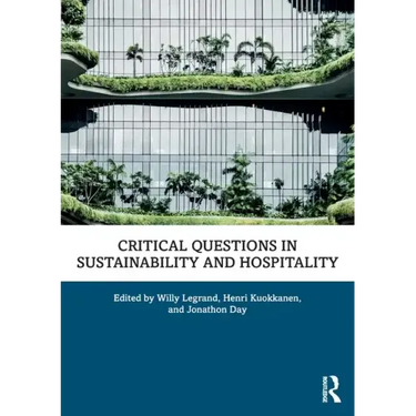 Critical Questions in Sustainability and Hospitality