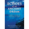 Echoes of an Ancient Dream: Aramaic Toning on the Path of Light