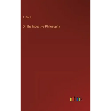 On the Inductive Philosophy