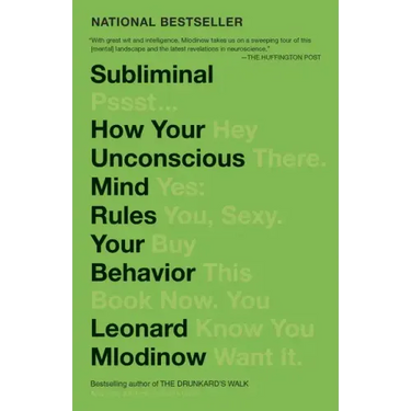 Subliminal: How Your Unconscious Mind Rules Your Behavior (Pen Literary Award Winner)