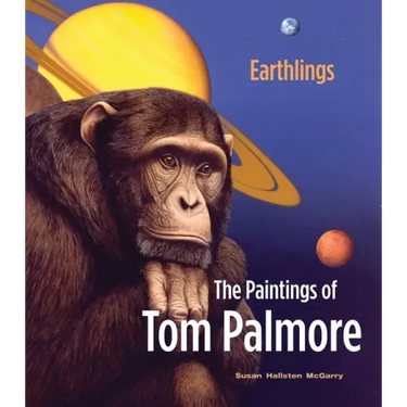 Earthlings: The Paintings of Tom Palmore