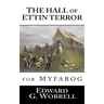 The Hall of Ettin Terror: for MYFAROG