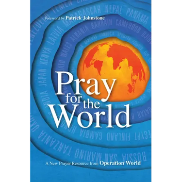 Pray for the World: A New Prayer Resource from Operation World