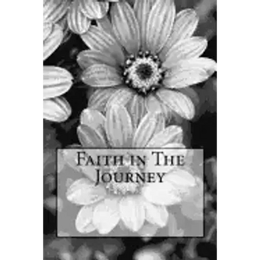 Faith in The Journey