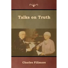 Talks on Truth