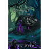 Blood of the Moon