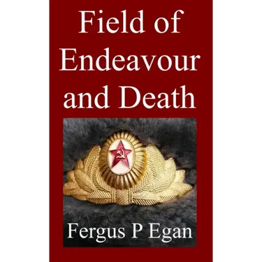 Field of Endeavour and Death