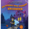 The Spooks Who Spooked Halloween
